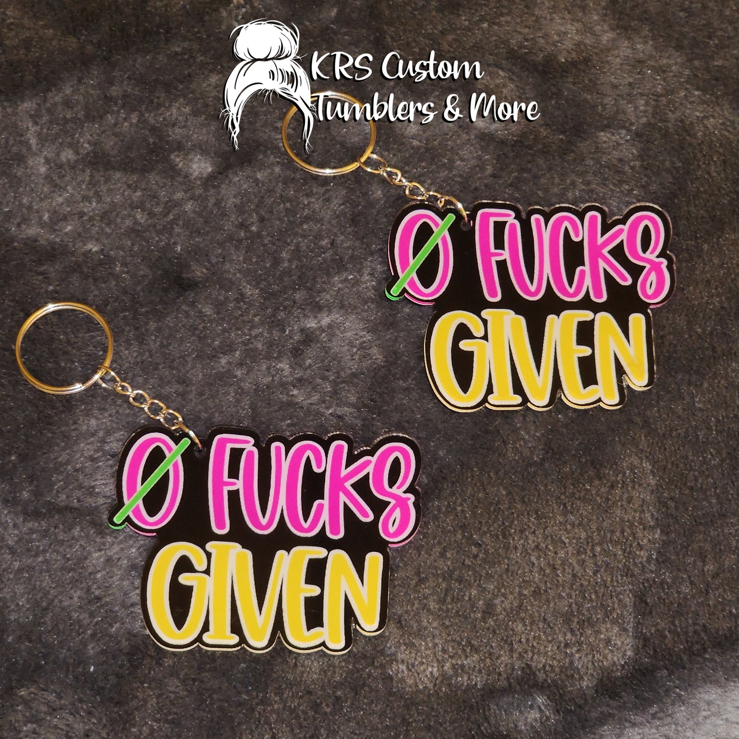 RTS Keychains - Zero Fucks Given
