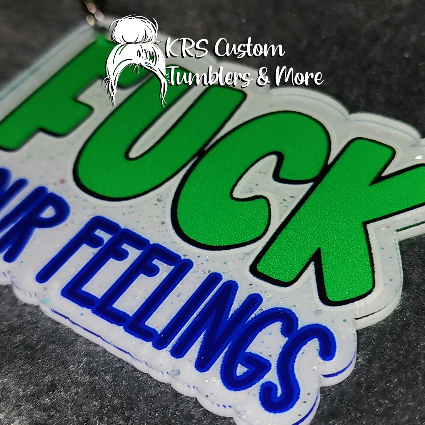 RTS Keychains - Fuck Your Feelings