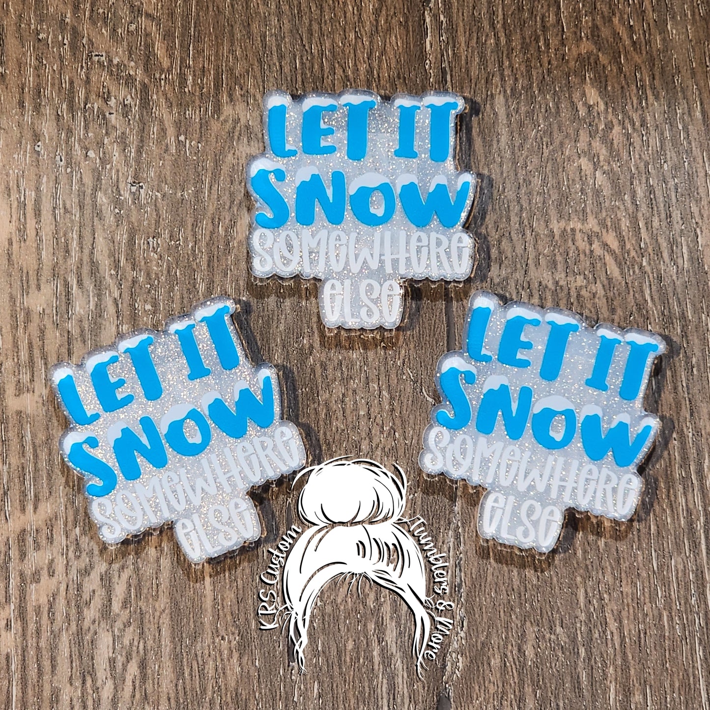 RTS Badge Reels - Let it Snow Somewhere Else