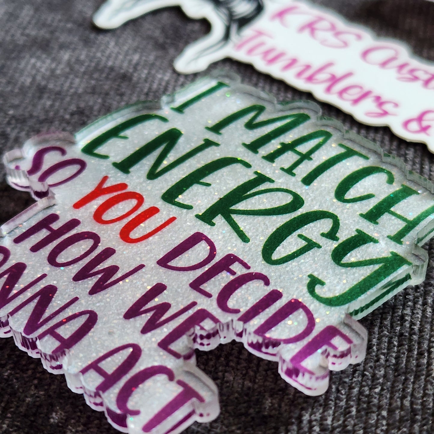 RTS Badge Reels - I Match Energy, You Decide How We Gonna Act