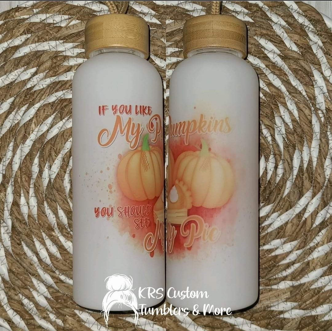 RTS 20oz Glass Bottle - My Pumpkins