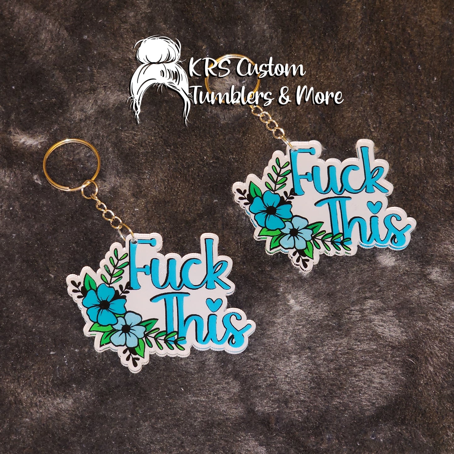 RTS Keychains - Fuck This Floral