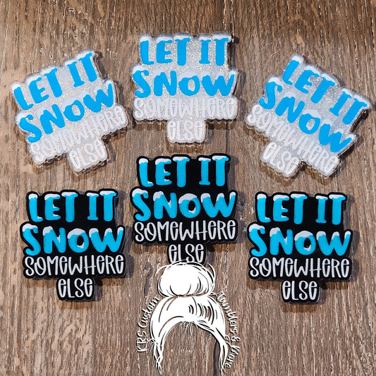 RTS Badge Reels - Let it Snow Somewhere Else