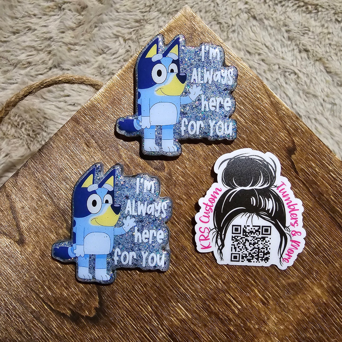 RTS Badge Reels - Bluey Always here for you